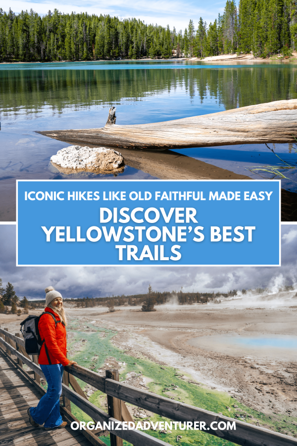 18 Easy Hikes in Yellowstone National Park